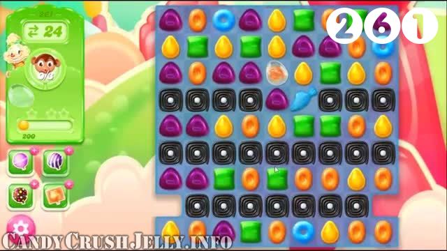 Candy Crush Jelly Saga : Level 261 – Videos, Cheats, Tips and Tricks
