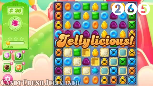 Candy Crush Jelly Saga : Level 265 – Videos, Cheats, Tips and Tricks