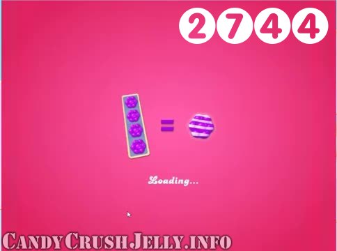 Candy Crush Jelly Saga : Level 2744 – Videos, Cheats, Tips and Tricks