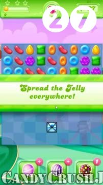 Candy Crush Jelly Saga : Level 27 – Videos, Cheats, Tips and Tricks