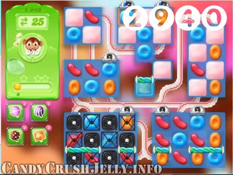 Candy Crush Jelly Saga : Level 2940 – Videos, Cheats, Tips and Tricks