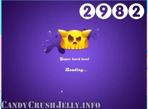 Candy Crush Jelly Saga : Level 2982 – Videos, Cheats, Tips and Tricks
