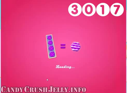 Candy Crush Jelly Saga : Level 3017 – Videos, Cheats, Tips and Tricks