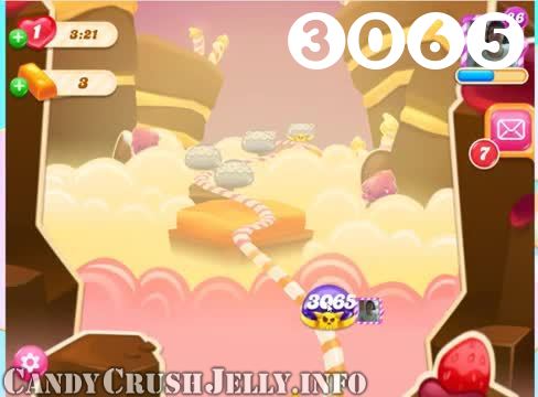 Candy Crush Jelly Saga : Level 3065 – Videos, Cheats, Tips and Tricks
