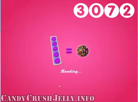 Candy Crush Jelly Saga : Level 3072 – Videos, Cheats, Tips and Tricks