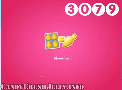 Candy Crush Jelly Saga : Level 3079 – Videos, Cheats, Tips and Tricks