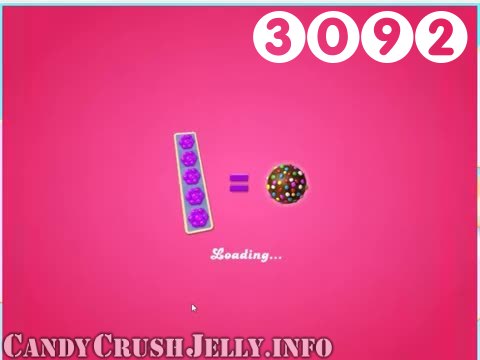 Candy Crush Jelly Saga : Level 3092 – Videos, Cheats, Tips and Tricks