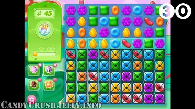 Candy Crush Jelly Saga : Level 30 – Videos, Cheats, Tips and Tricks