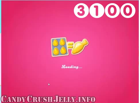 Candy Crush Jelly Saga : Level 3100 – Videos, Cheats, Tips and Tricks