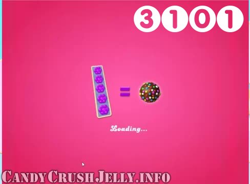 Candy Crush Jelly Saga : Level 3101 – Videos, Cheats, Tips and Tricks