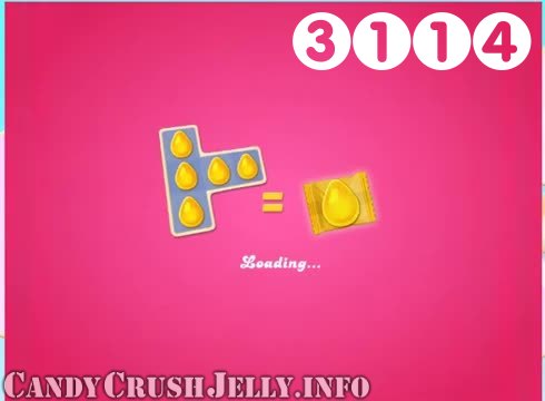 Candy Crush Jelly Saga : Level 3114 – Videos, Cheats, Tips and Tricks