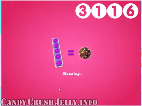 Candy Crush Jelly Saga : Level 3116 – Videos, Cheats, Tips and Tricks