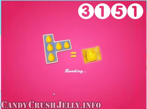 Candy Crush Jelly Saga : Level 3151 – Videos, Cheats, Tips and Tricks