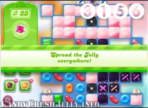 Candy Crush Jelly Saga : Level 3156 – Videos, Cheats, Tips and Tricks