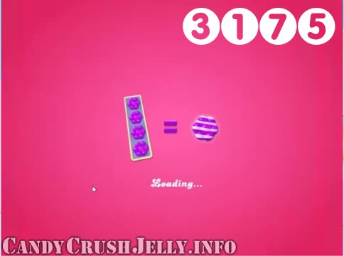 Candy Crush Jelly Saga : Level 3175 – Videos, Cheats, Tips and Tricks