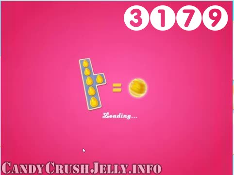 Candy Crush Jelly Saga : Level 3179 – Videos, Cheats, Tips and Tricks