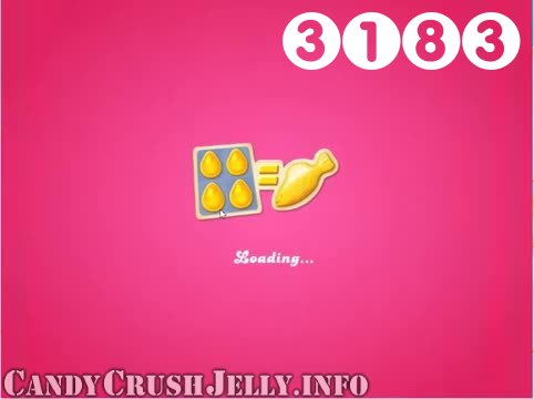 Candy Crush Jelly Saga : Level 3183 – Videos, Cheats, Tips and Tricks