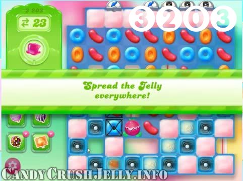 Candy Crush Jelly Saga : Level 3203 – Videos, Cheats, Tips and Tricks