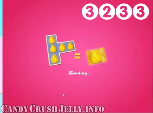 Candy Crush Jelly Saga : Level 3233 – Videos, Cheats, Tips and Tricks