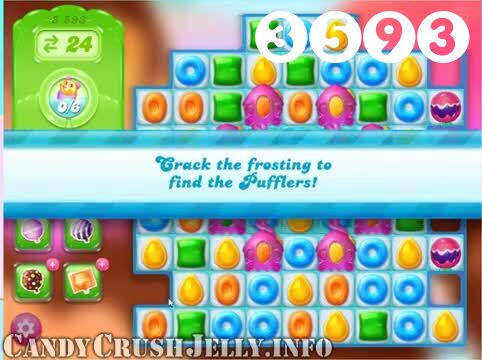 Candy Crush Jelly Saga : Level 3593 – Videos, Cheats, Tips and Tricks