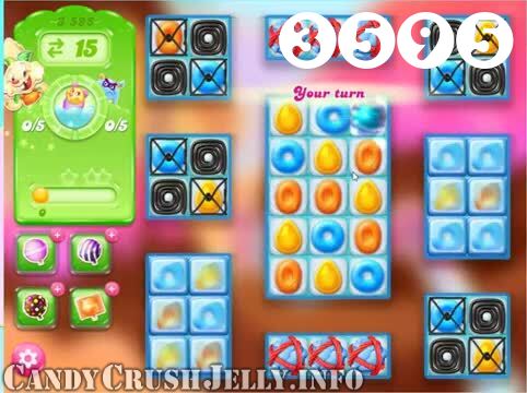 Candy Crush Jelly Saga : Level 3595 – Videos, Cheats, Tips and Tricks