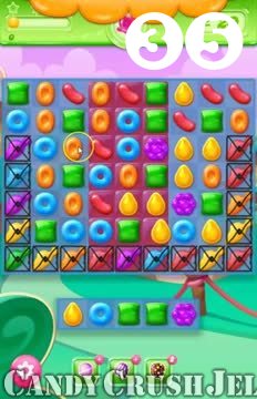 Candy Crush Jelly Saga : Level 35 – Videos, Cheats, Tips and Tricks
