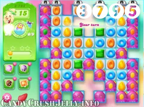 Candy Crush Jelly Saga : Level 3795 – Videos, Cheats, Tips and Tricks