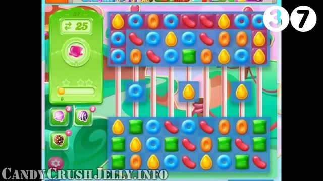 Candy Crush Jelly Saga : Level 37 – Videos, Cheats, Tips and Tricks