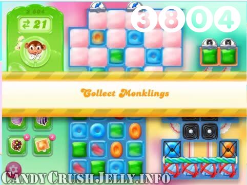 Candy Crush Jelly Saga : Level 3804 – Videos, Cheats, Tips and Tricks