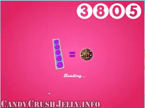 Candy Crush Jelly Saga : Level 3805 – Videos, Cheats, Tips and Tricks