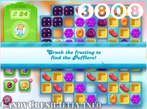 Candy Crush Jelly Saga : Level 3808 – Videos, Cheats, Tips and Tricks