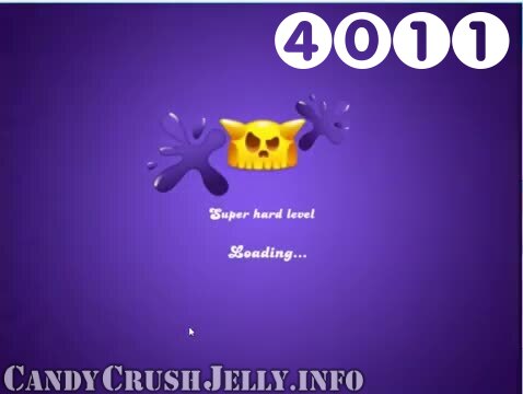 Candy Crush Jelly Saga : Level 4011 – Videos, Cheats, Tips and Tricks