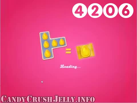 Candy Crush Jelly Saga : Level 4206 – Videos, Cheats, Tips and Tricks