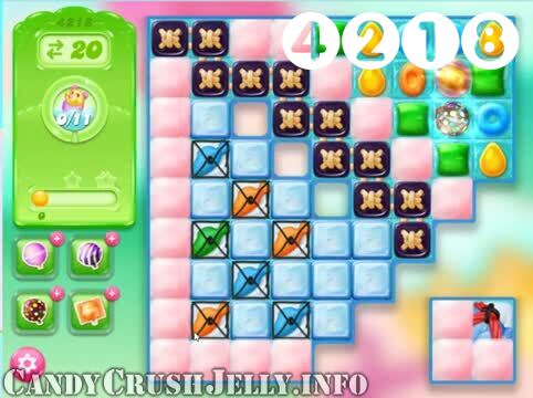 Candy Crush Jelly Saga : Level 4218 – Videos, Cheats, Tips and Tricks