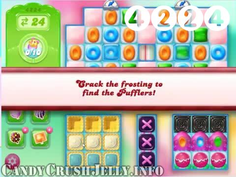 Candy Crush Jelly Saga : Level 4224 – Videos, Cheats, Tips and Tricks