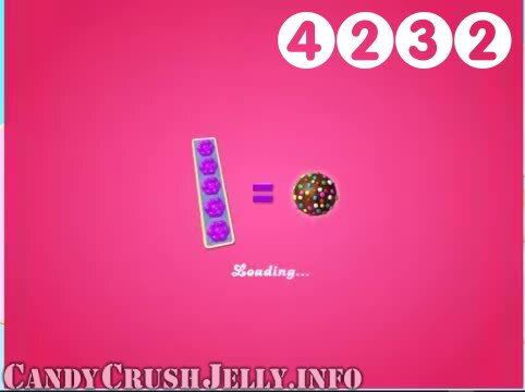 Candy Crush Jelly Saga : Level 4232 – Videos, Cheats, Tips and Tricks