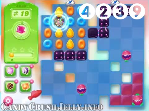Candy Crush Jelly Saga : Level 4239 – Videos, Cheats, Tips and Tricks