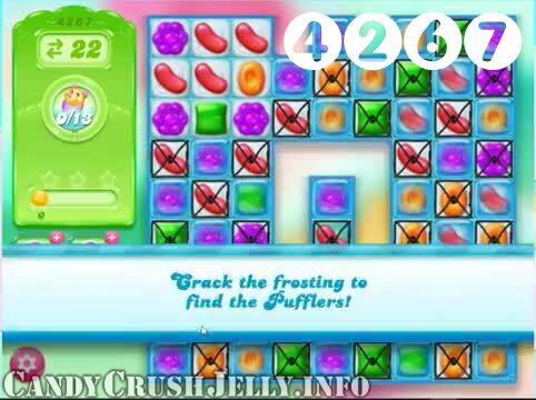 Candy Crush Jelly Saga : Level 4267 – Videos, Cheats, Tips and Tricks