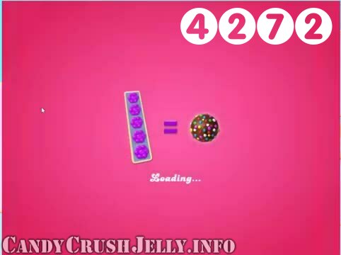 Candy Crush Jelly Saga : Level 4272 – Videos, Cheats, Tips and Tricks