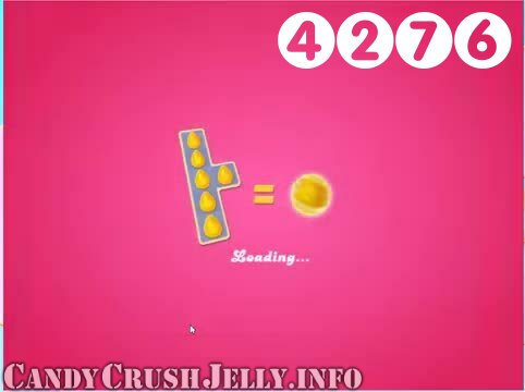Candy Crush Jelly Saga : Level 4276 – Videos, Cheats, Tips and Tricks