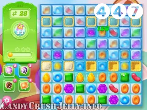 Candy Crush Jelly Saga : Level 447 – Videos, Cheats, Tips and Tricks