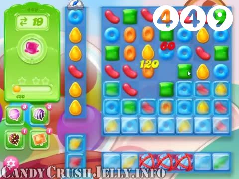 Candy Crush Jelly Saga : Level 449 – Videos, Cheats, Tips and Tricks