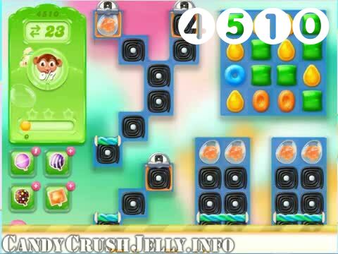 Candy Crush Jelly Saga : Level 4510 – Videos, Cheats, Tips and Tricks