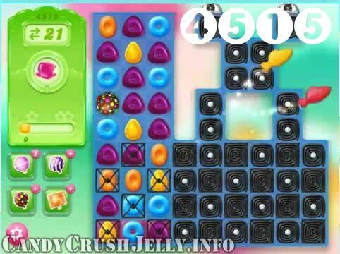 Candy Crush Jelly Saga : Level 4515 – Videos, Cheats, Tips and Tricks