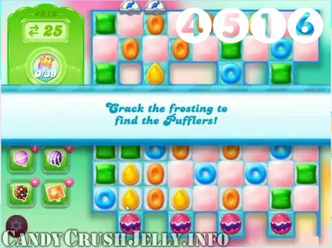 Candy Crush Jelly Saga : Level 4516 – Videos, Cheats, Tips and Tricks