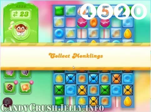Candy Crush Jelly Saga : Level 4520 – Videos, Cheats, Tips and Tricks