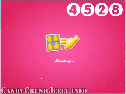 Candy Crush Jelly Saga : Level 4528 – Videos, Cheats, Tips and Tricks