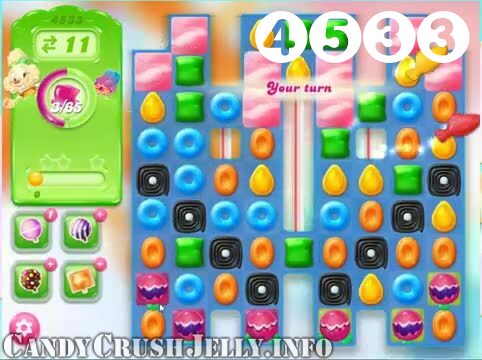 Candy Crush Jelly Saga : Level 4533 – Videos, Cheats, Tips and Tricks