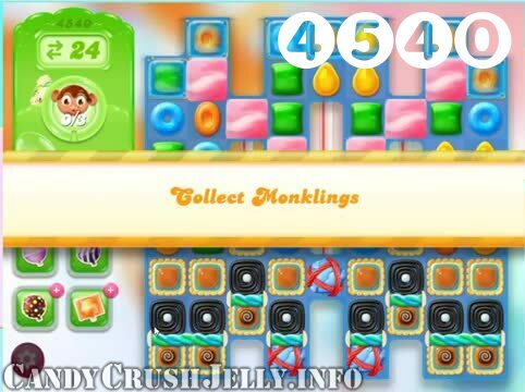 Candy Crush Jelly Saga : Level 4540 – Videos, Cheats, Tips and Tricks