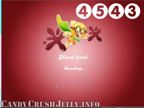 Candy Crush Jelly Saga : Level 4543 – Videos, Cheats, Tips and Tricks